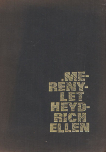 Hamsik Dusan; Prazak Jiri - Mer�nylet Heydrich ellen