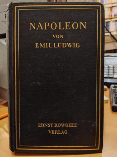 Emil Ludwig - Napoleon