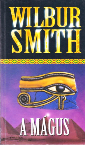 Wilbur Smith - A mágus