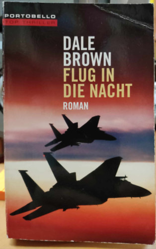 Dale Brown - Flug in die Nacht (Portobello)