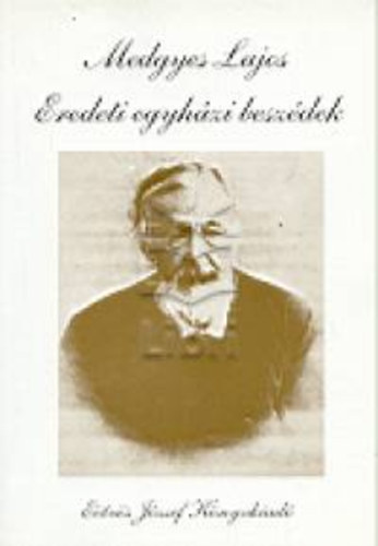 Medgyes Lajos - Eredeti egyhzi beszdek