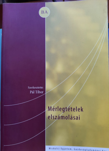 Pl Tibor (szerk.) - Mrlegttelek elszmolsai