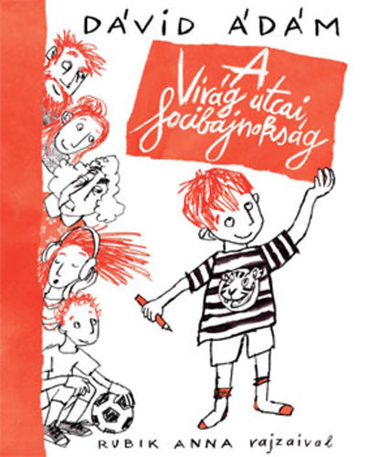 D�vid �d�m - A Vir�g utcai focibajnoks�g