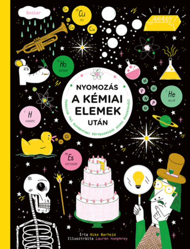 Mike Barfield - Nyomoz�s a k�miai elemek ut�n