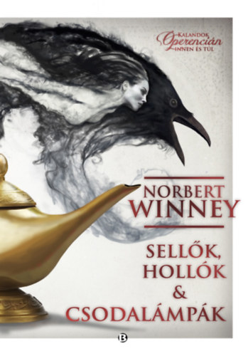 Norbert Winney - Sell�k, holl�k & csodal�mp�k