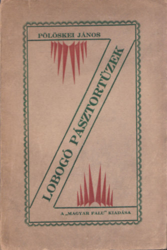 Plskei Jnos - Lobog psztortzek (dediklt)