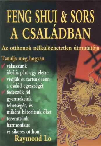Raymond Lo - Feng shui és sors a családban