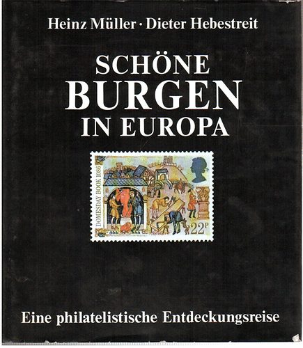 Mller, Heinz-Hebestreit, Dieter - Schne Burgen in Europa