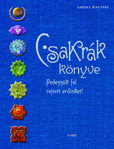 Ambika Wauters - Csakrk knyve