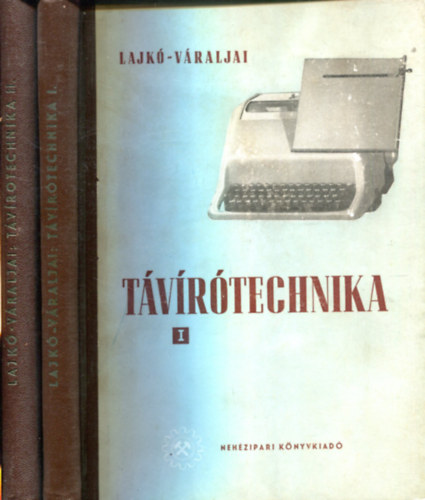 Lajk� - V�raljai - T�v�r�technika I-II.