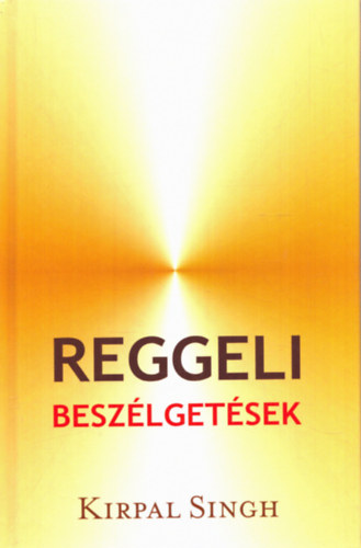 Kirpal Singh - Reggeli beszlgetsek