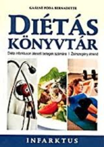 Galn Pda Bernadette - Dits knyvtr - Infarktus