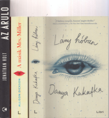 Jonathan Holt, Danya Kukafka, Allison Dickson - 3 db. krimi: Az rul + Lny hban + A msik Mrs. Miller