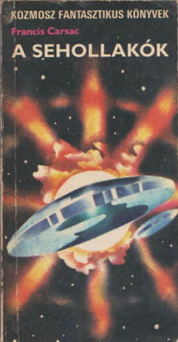 Francis Carsac - A sehollakók