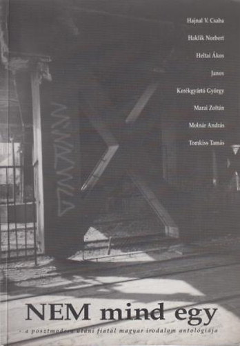 Halusz Lna (szerk.) - NEM mind egy  (A posztmodern utni fiatal magyar irodalom antol.)