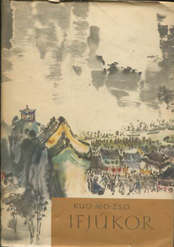 Kuo Mo-Zso - Ifjkor