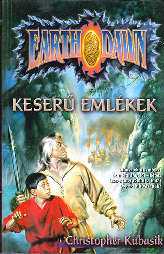 Christopher Kubasik - Keser emlkek (Earth Dawn)