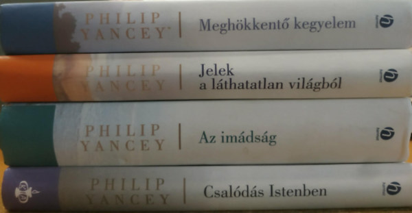 Philip Yancey - 4 db Philip Yancey: Meghökkentő kegyelem + Jelek a láthatatlanvilágból + Az imádság + Csalódás Istenben