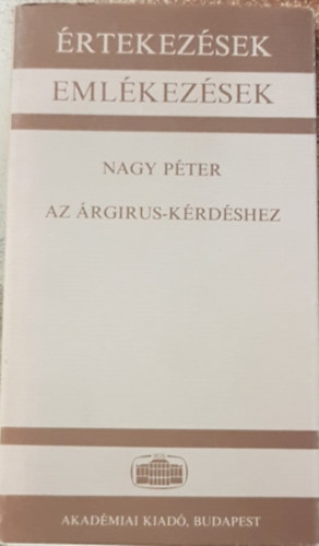 Nagy Pter - Az rgikus-krdshez