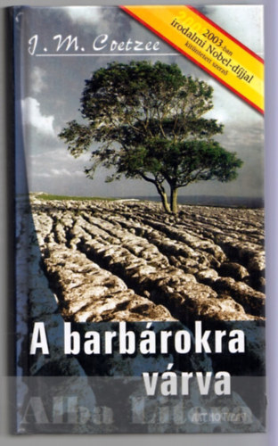 J. M. Coetzee - A barb�rokra v�rva