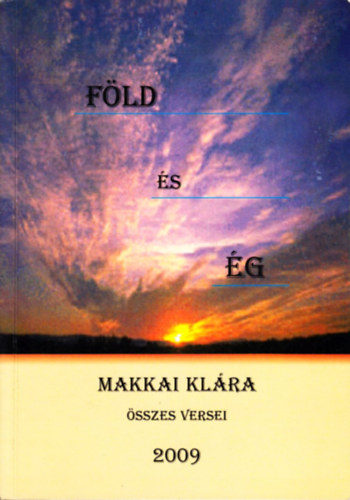 Makkai Kl�ra - F�ld �s �g
