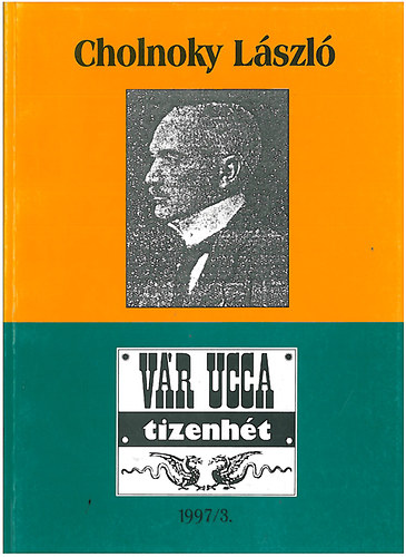 Gczi Jnos szerk. - Cholnoky Lszl (Vr ucca tizenht 1997/3.)
