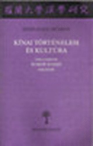 Hamar Imre; Salt Gergely (szerk.) - Knai trtnelem s kultra (Tanulmnyok Ecsedy Ildik emlkre)