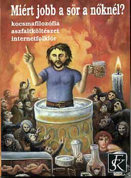 Balzs Gza (szerk.) - Mirt jobb a sr a nknl?