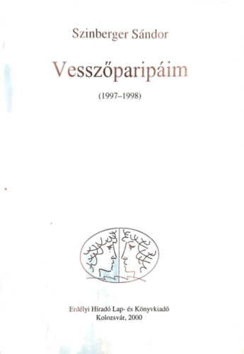 Szinberger Sándor - Vesszőparipáim