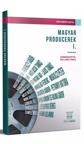 Kollarik Tamás (szerk.) - MAGYAR PRODUCEREK I.
