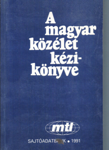 Mohr Katalin (szerk) - A magyar közélet kézikönyve