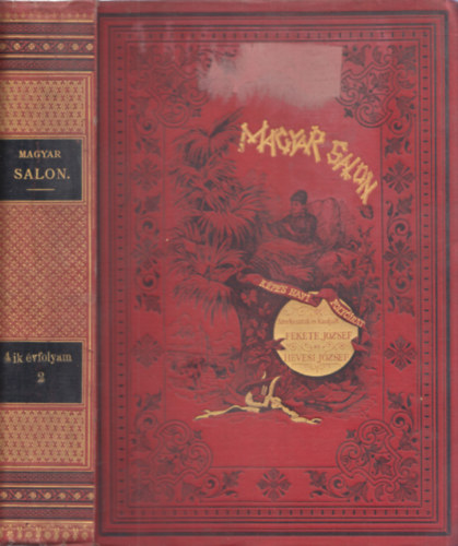 Fekete J�zsef, Hevesi J�zsef - Magyar Salon - K�pes havi foly�irat (VIII. k�tet, 1888)