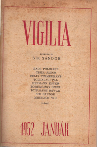 Sík Sándor (szerk.) - Vigilia 1952. évf. (november hiányzik!)