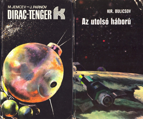 Kir. Bulicsov, Jemcev M.-Parnov J. - 2 db sci-fi: Dirac-tenger+ Az utols hbor