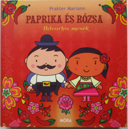 Prakter Mariann - Paprika s Rzsa