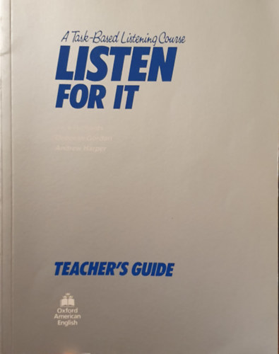 Jack Richards, Deborah Gordon, Andrew Harper - Listen for it - Teacher's guide