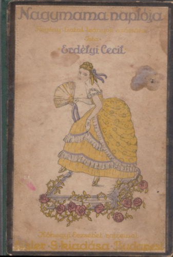 Erdlyi Cecil - Nagymama naplja