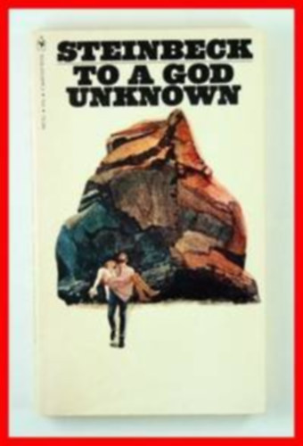 John Steinbeck - To a God unknown