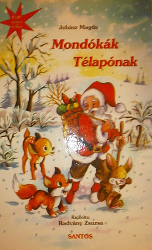 Juhsz Magda - Mondkk Tlapnak