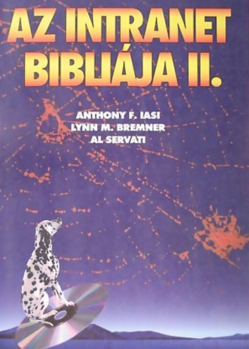 Iasi, Anthonyf.; Bremner, Lynnm. - Az intranet biblija II.