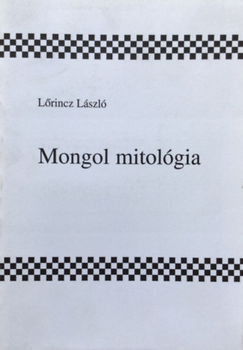 Lőrincz László - Mongol mitológia