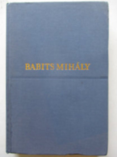 Belia Gy�rgy; illuszt.) Borsos Mikl�s (jegyzetek - Babits Mih�ly m�vei - Az eur�pai irodalom t�rt�nete