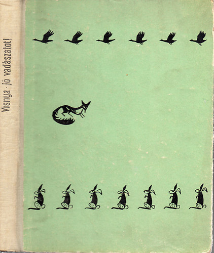 Osztap Visnya - Jó vadászatot!