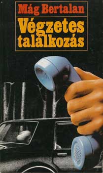 M�g Bertalan - V�gzetes tal�lkoz�s