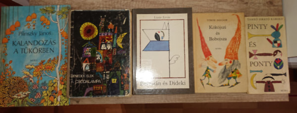 Tamkó Sirató Károly, Lázár Ervin, Benedek Elek, Török Sándor, Pilinszky János - 5 klasszikus magyar mesekönyv: Pinty és ponty, Kököjszi és Bobojsza, Berzsián és Dideki, A csodalámpa, Kalandozások a tükörben