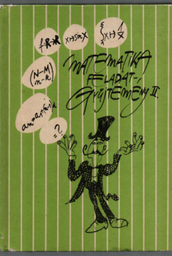 Szerkesztette: Bed� L�szl� - Matematika feladatgy�jtem�ny II. - a k�z�piskol�k tanul�i sz�m�ra