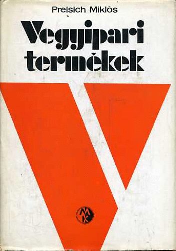 Preisich Mikls - Vegyipari termkek