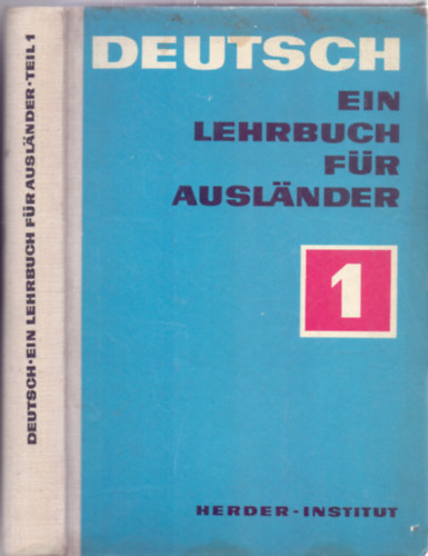Helga Dreling-Reinhard Gnter-Dr. Gertraud Heinrich s mg tbben - Deutsch - Ein Lehrbuch fr Auslnder - Teil 1 (9., durchgesehene Auflage - Herder-Institut)