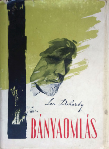 Len Doherty - Bányaomlás