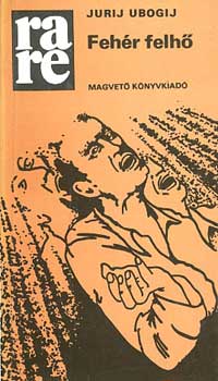 Jurij Ubogij - Fehér felhő